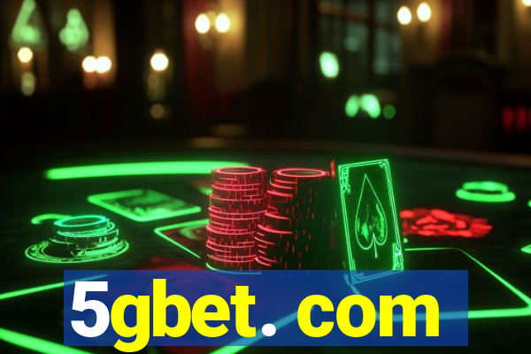 5gbet. com